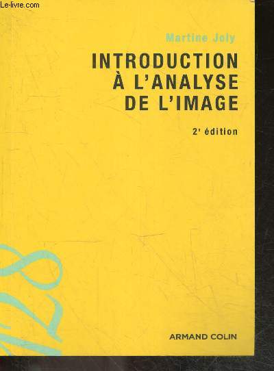 Introduction  l'analyse de l'image - La collection universitaire de poche N128, cinema image - 2e edition