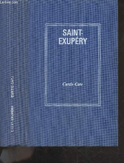 Antoine de Saint Exupery, Laboureur du ciel