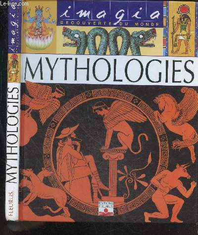 Mythologies - Imagia decouverte du monde