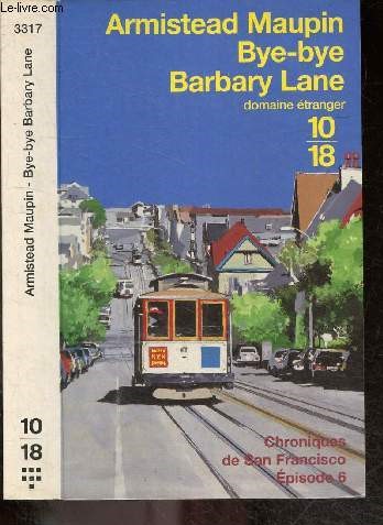 Chroniques De San Francisco - Tome 6 - Bye-Bye Barbary Lane