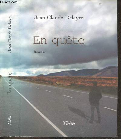 En quete - roman + envoi de l'auteur