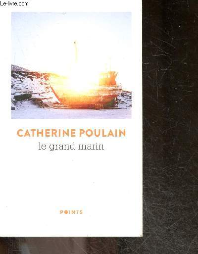 Le Grand Marin - roman, texte intgral