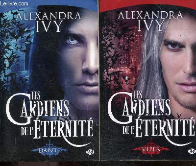 Les Gardiens de l'ternit - lot de 2 volumes : Tome 1, Dante + Tome 2, Viper