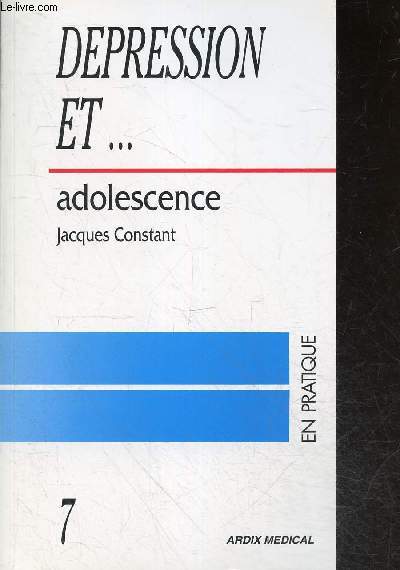 Depression et ... adolescence - en pratique N7