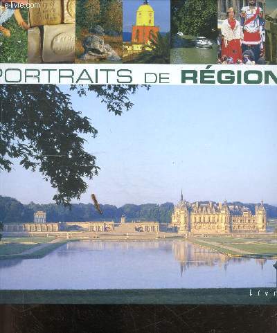 Portraits de Rgions - La France a Vivre - Livre timbrs N5 - Timbres inclus : plaquettes N9 + N10