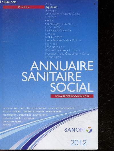 Annuaire sanitaire social 2012 - 33e edition