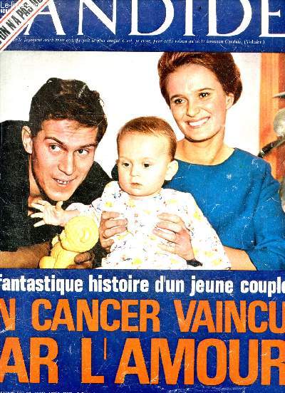 Le nouveau Candide N322 DU 26 JUIN AU 2 JUIL 1967- israel ce qu'on n'a pas ose dire- la fantastique histoire d'un jeune couple un cancer vaincu par l'amour, comment on fait avouer un monstre : jean olivier, faut il avoir peur de la bombe chinoise, cassel