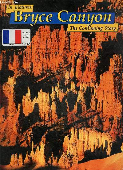 In pictures - Bryce Canyon the continuing story - french