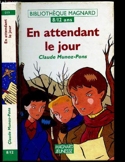 En attendant le jour - Bibliotheque Magnard 8/12 ans N019