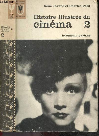 Histoire illustree du cinema - tome 2, le cinema parlant