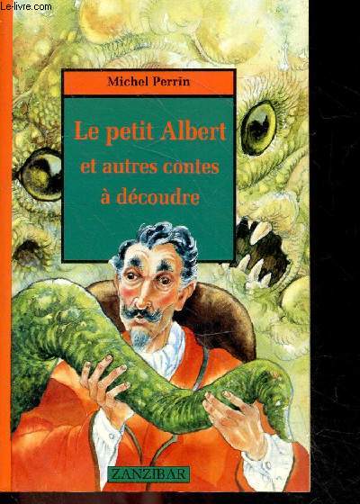 Le Petit Albert et Autres Contes a decoudre