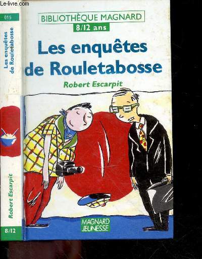 Les enqutes de rouletabosse - collection bibliothque magnard 8/12 ans N016