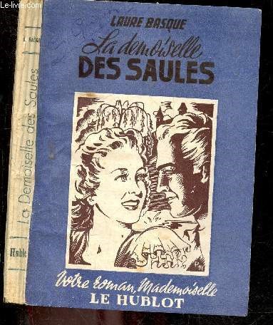 La demoiselle des saules - roman inedit