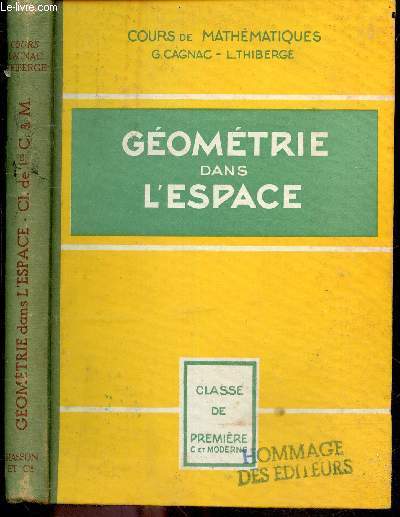 Geometrie dans l'espace - cours complet de mathematiques - classes de 1ere C et moderne- avec figures et nombreux exercices et problemes