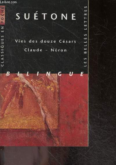 Vies des douze CsarsClaude - Nron - Bilingue, classiques en poche N5