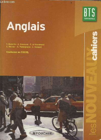 Anglais - BTS Tertiaires - Les nouveaux cahiers - conforme au CECRL