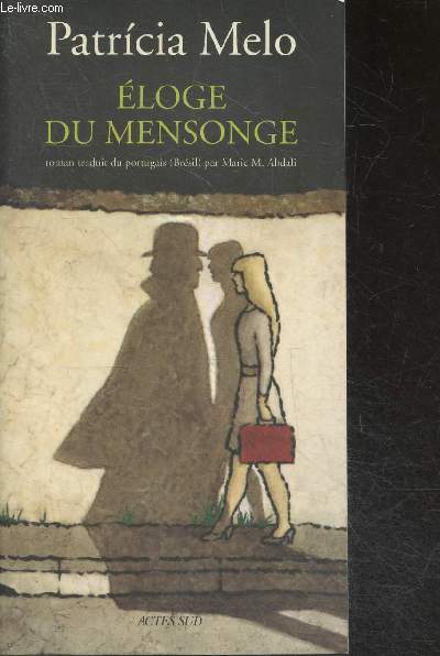 Eloge du mensonge