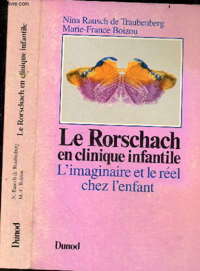Le Rorschach en clinique infantile - L'imaginaire et le rel chez l'enfant
