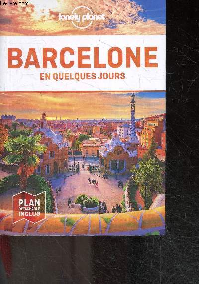 Barcelone En quelques jours - Plan detachable inclus