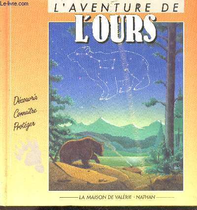 L'aventure de l'ours - la maison de valerie - decouvrir connaitre proteger