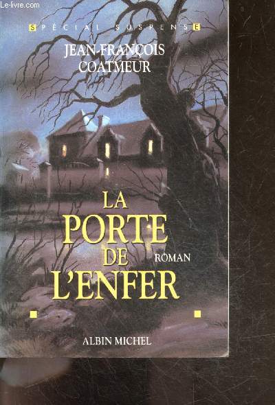 La porte de l'enfer - special suspense - roman