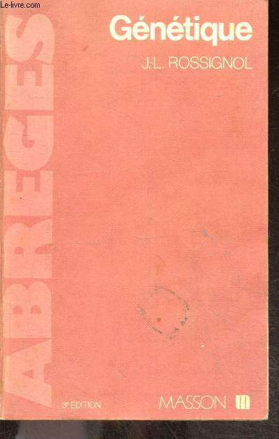 Genetique - 3e edition revue et augmentee