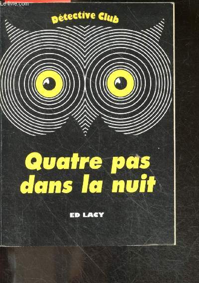 Quatre pas dans la nuit