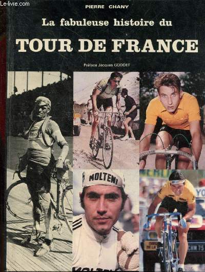 La fabuleuse histoire du tour de france