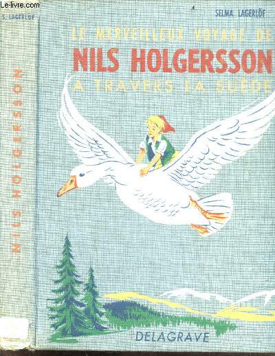 Le merveilleux voyage de Nils Holgersson a travers la suede