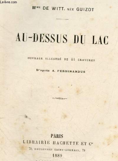 Au dessus du lac - ouvrage illustre de 44 gravures d'apres A. Fernandinus