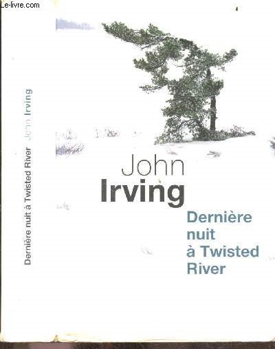 Dernire nuit  twisted river - roman