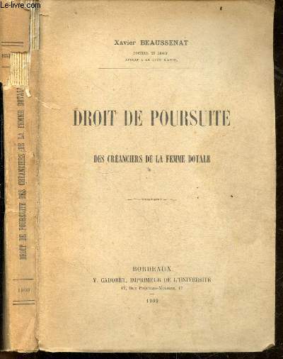 Droit de poursuite des creanciers de la femme dotale + envoi de l'auteur