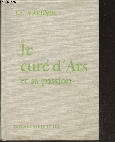 Le cure d'Ars et sa passion