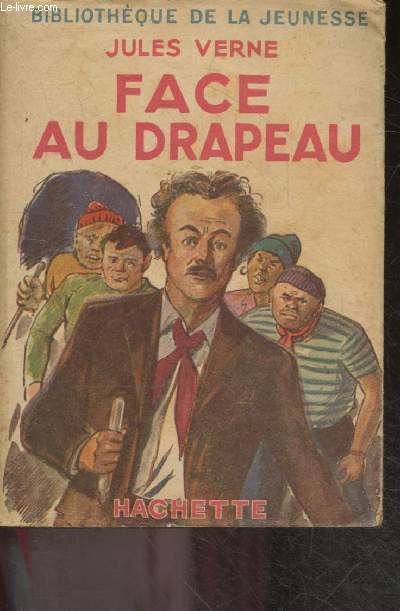 Face au drapeau - Bibliotheque de la jeunesse
