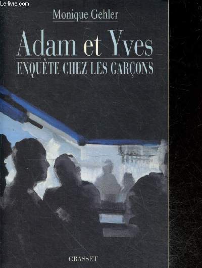 Adam et Yves - enquete chez les garcons