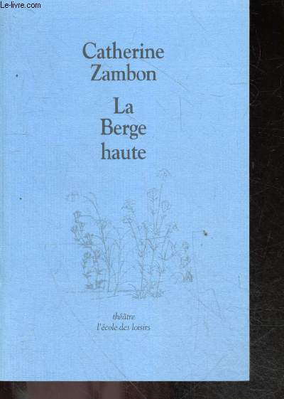La Berge haute - theatre