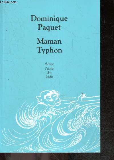 Maman typhon - theatre