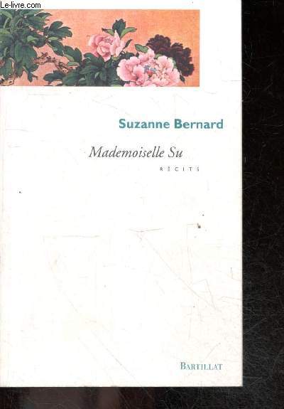 Mademoiselle Su - recits