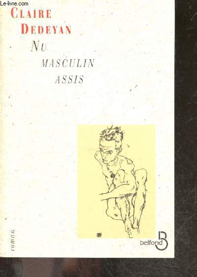 Nu masculin assis - roman