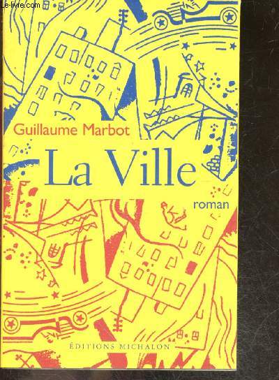 La ville - roman