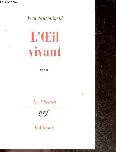 L'oeil vivant - essai - collection le chemin