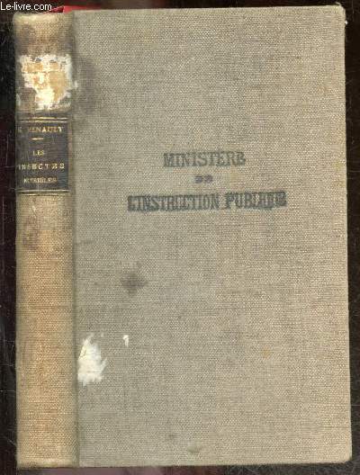 Les insectes nuisibles a l'agriculture et a la viticulture - Bibliotheque instructive - 2e edition - ouvrage illustre de 105 gravures sur bois