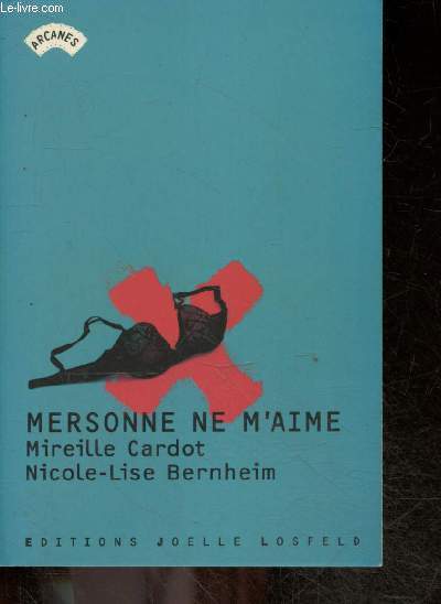 Mersonne ne m'aime - romance policiere - un grand roman de feminisme fiction