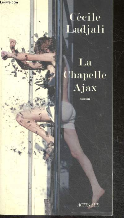 La Chapelle Ajax - roman