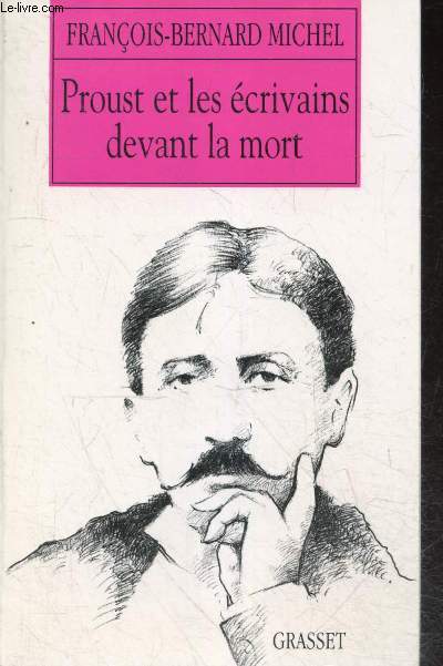 Proust et les crivains devant la mort