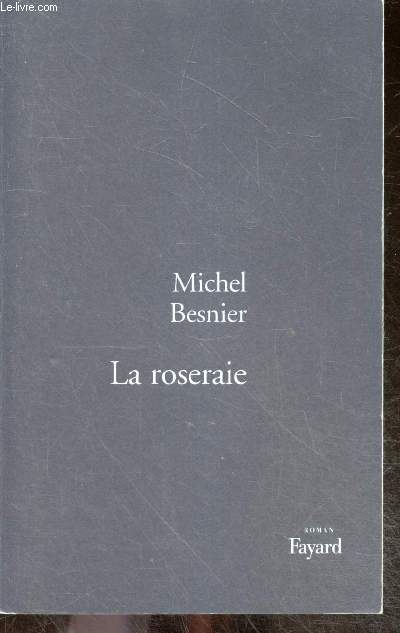 La Roseraie - roman
