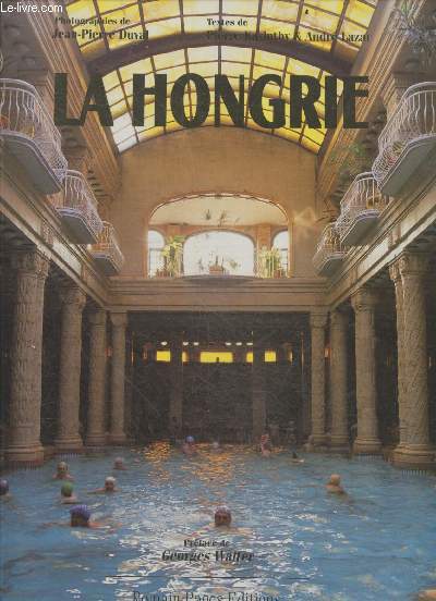 La Hongrie - intime Europe