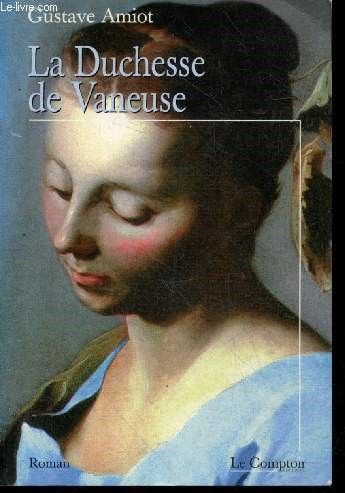La duchesse de Vaneuse - roman