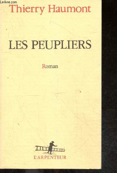 Les Peupliers - roman