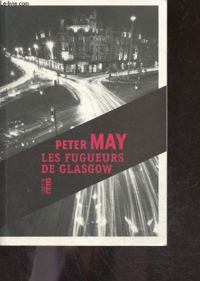 Les fugueurs de Glasgow - roman